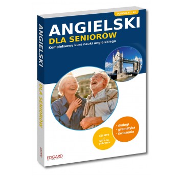 Angielski dla seniorów. Kompleksowy kurs nauki angielskiego