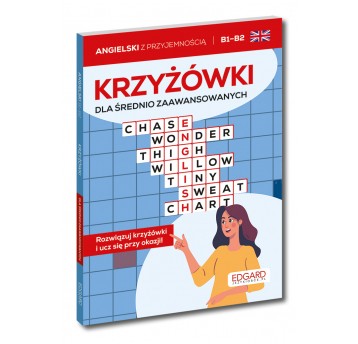 Angielski. Krzyżówki dla średnio zaaw. B1-B2
