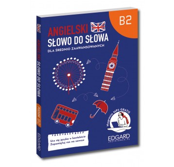 Angielski. Słowo do słowa. B2