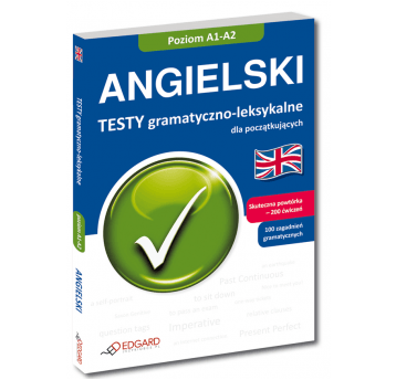 Angielski - Testy gramatyczno - leksykalne - A1-A2
