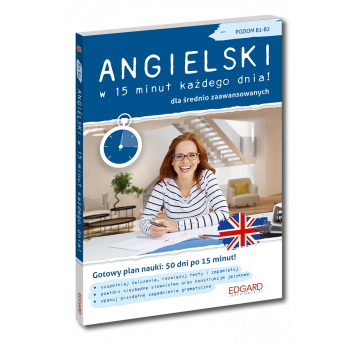 Angielski w 15 min dla średnio zaaw. Wyd. 2022