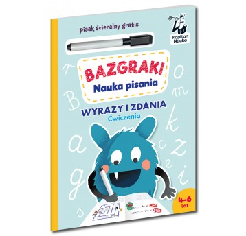 Bazgraki piszą. Wyrazy i zdania. Ćwiczenia