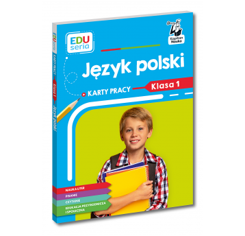 EDUseria. Język polski. Karty pracy. Klasa 1.