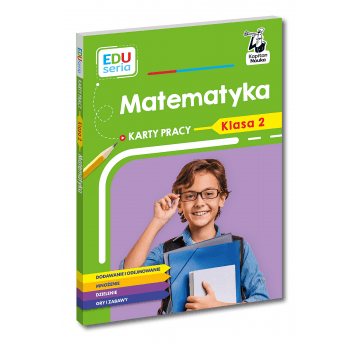 EDUseria. Matematyka. Karty pracy. Klasa 2.