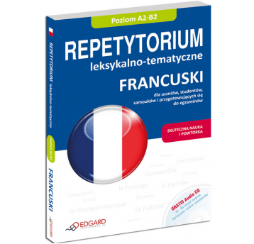 Francuski - Repetytorium leksykalno-temat. A2-B2