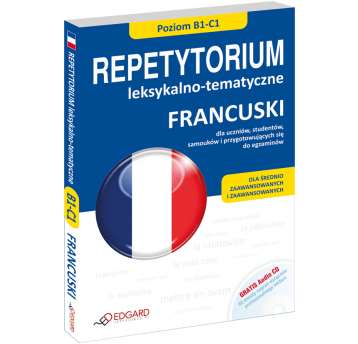 Francuski - Repetytorium leksykalno-temat. B1-C1