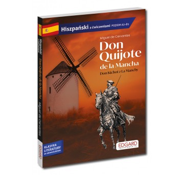 Hiszpański. Don Quijote de la Mancha. Don Kichot z La Manchy. Adaptacja z ćwiczeniami