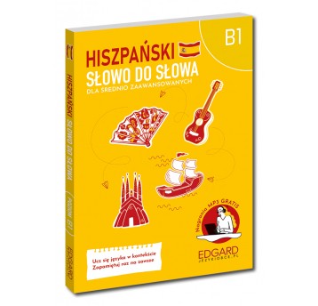 Hiszpański Słowo do słowa Dla średnio zaawansowanych B1