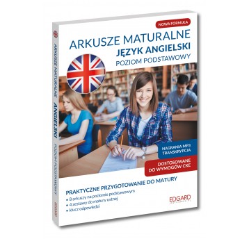 Język angielski. Arkusze maturalne Poziom podst.