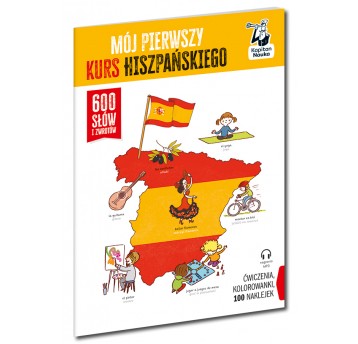 Mój pierwszy kurs hiszpańskiego. 600 słów i zwrotów. Kapitan Nauka