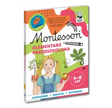 Montessori. Elementarz przedszkolaka 4-6 lat