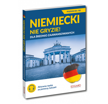 Niemiecki dla średnio zaaw. Nie gryzie! Wyd. III
