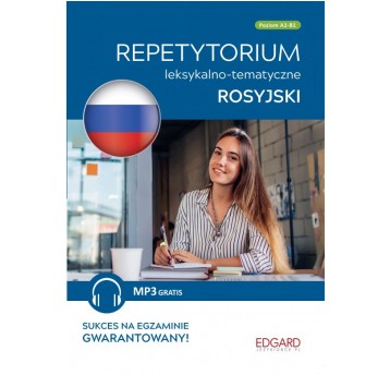 Rosyjski - Repetyt. leksykalno-temat.A2-B1 Wyd. 2023