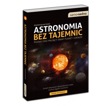 Samo Sedno - Astronomia bez tajemnic Wyd. 2022