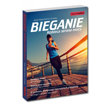 Samo Sedno - Bieganie. Kobieca strona mocy