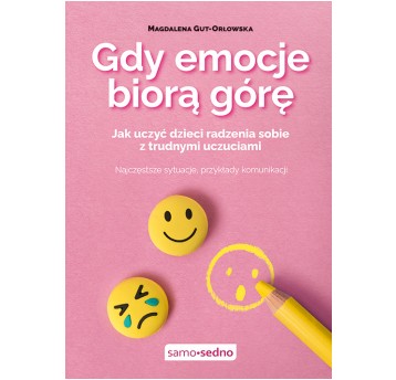 Samo Sedno - Gdy emocje biorą górę