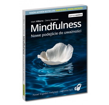 Samo Sedno-Mindfulness. Nowe podejście do uważności
