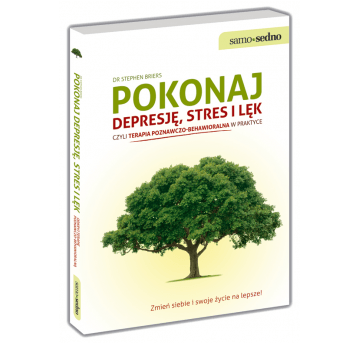 Samo Sedno - Pokonaj DEPRESJĘ, stres i lęk