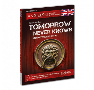 Tomorrow Never Knows Angielski kryminał z ćw.+ MP3