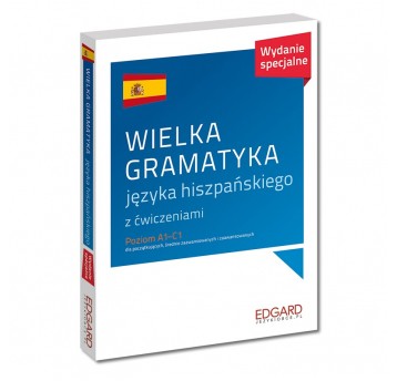 Wielka gramatyka języka hiszpańskiego Wydanie XXL