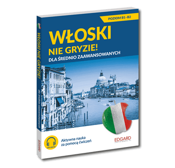 Włoski dla średnio zaaw. Nie gryzie!