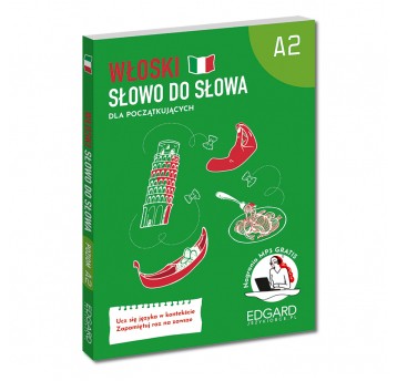 Włoski. Słowo do słowa. A2